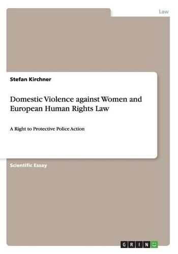 Cover image for Domestic Violence against Women and European Human Rights Law: A Right to Protective Police Action