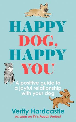 Cover image for Happy Dog, Happy You