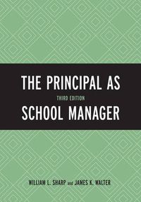 Cover image for The Principal as School Manager