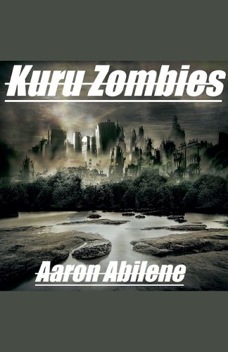 Cover image for Kuru Zombies