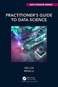 Cover image for Practitioner's Guide to Data Science