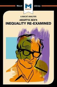 Cover image for An Analysis of Amartya Sen's Inequality Re-Examined: Inequality Reexamined