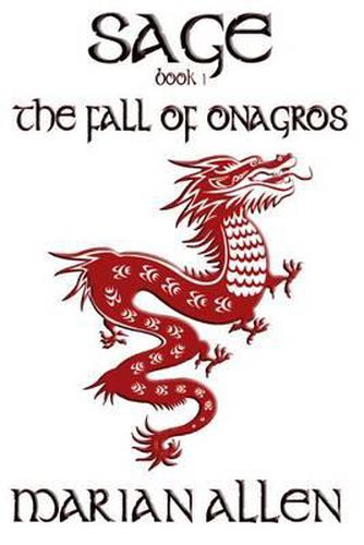 Cover image for The Fall of Onagros: Sage: Book 1