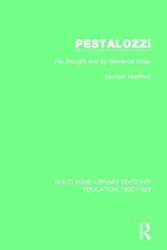 Cover image for Pestalozzi: His Thought and its Relevance Today