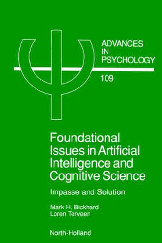 Cover image for Foundational Issues in Artificial Intelligence and Cognitive Science: Impasse and Solution