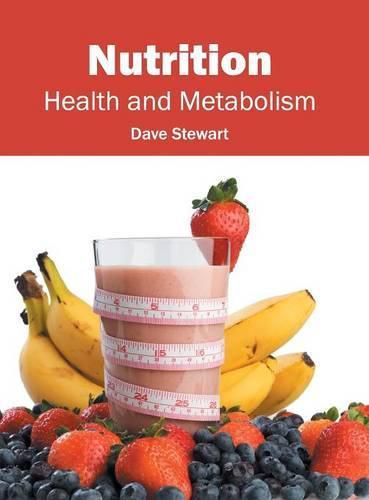 Cover image for Nutrition: Health and Metabolism