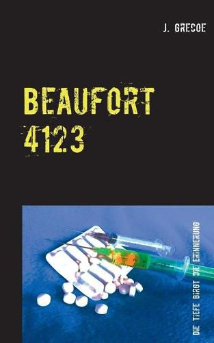 Cover image for Beaufort 4123: Die Tiefe birgt die Erinnerung
