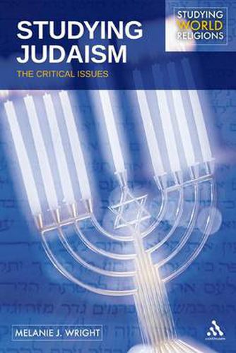Cover image for Studying Judaism: The Critical Issues