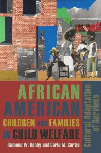 Cover image for African American Children and Families in Child Welfare: Cultural Adaptation of Services