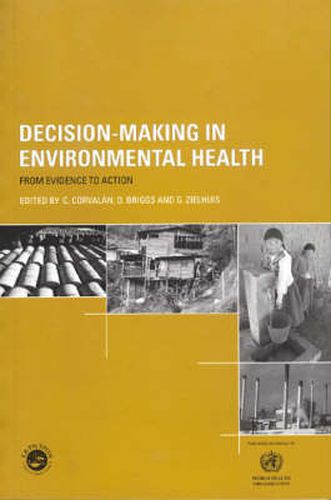 Cover image for Decision-Making in Environmental Health: From Evidence to Action