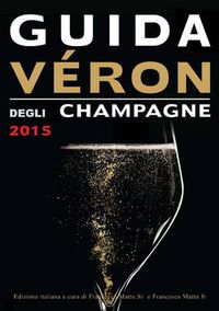 Cover image for Guida Veron Degli Champagne 2015