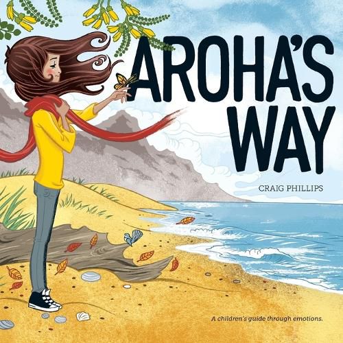 Aroha's Way: A children's guide through emotions