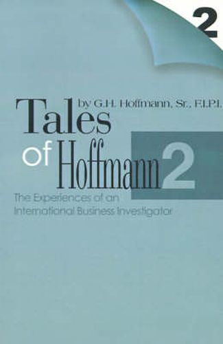 Cover image for Tales of Hoffmann 2: The Experiences of an International Business Investigator