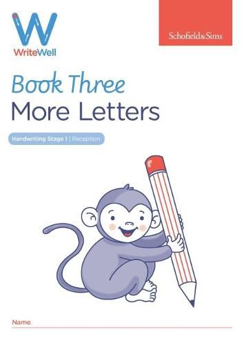 WriteWell 3: More Letters, Early Years Foundation Stage, Ages 4-5