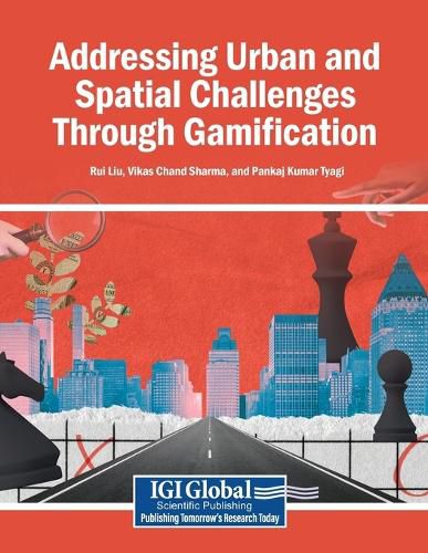 Cover image for Addressing Urban and Spatial Challenges Through Gamification