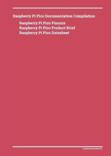 Cover image for Raspberry Pi Pico Documentation Compilation