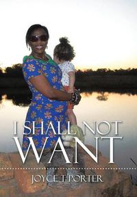 Cover image for I Shall Not Want