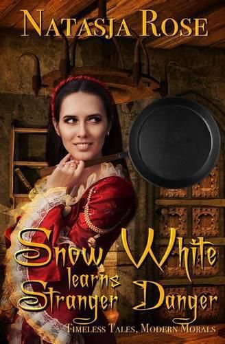 Cover image for Snow White Learns Stranger Danger