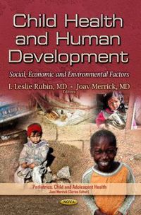 Cover image for Child Health & Human Development: Social, Economic & Environmental Factors