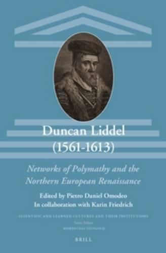 Cover image for Duncan Liddel (1561-1613): Networks of Polymathy and the Northern European Renaissance