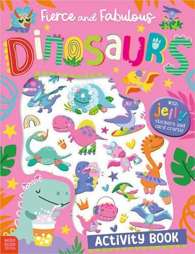 Cover image for Fierce and Fabulous Dinosaurs Activity Book