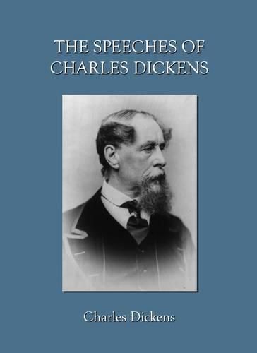 Cover image for The Speeches of Charles Dickens