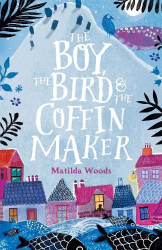 Cover image for The Boy, the Bird & the Coffin Maker