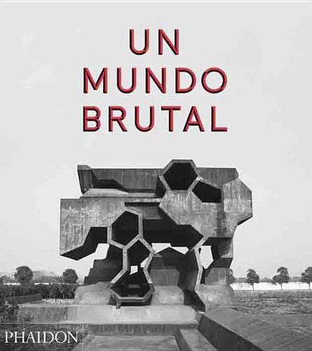 Cover image for Un Mundo Brutal (This Brutal World) (Spanish Edition)