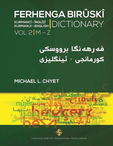 Cover image for FERHENGA BIRUSKI - Kurmanji-English Dictionary - Volume Two: M-Z