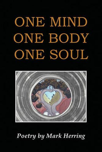 Cover image for One Mind One Body One Soul