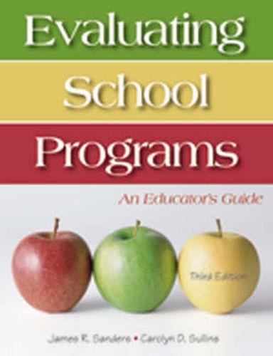 Evaluating School Programs: An Educator's Guide