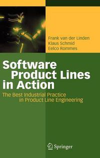 Cover image for Software Product Lines in Action: The Best Industrial Practice in Product Line Engineering