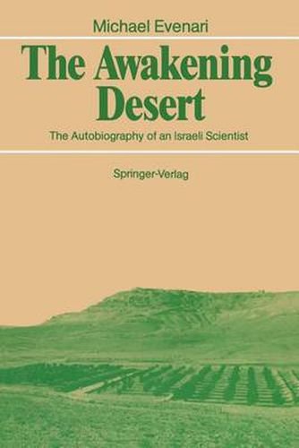 The Awakening Desert: The Autobiography of an Israeli Scientist