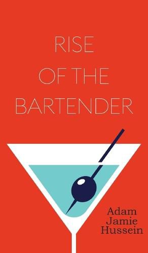 Cover image for Rise Of The Bartender