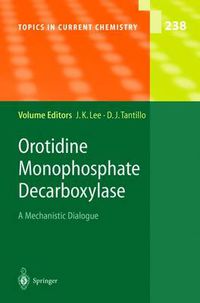 Cover image for Orotidine Monophosphate Decarboxylase: A Mechanistic Dialogue