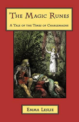 Cover image for The Magic Runes: A Tale of the Times of Charlemagne