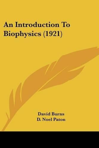 An Introduction to Biophysics (1921)