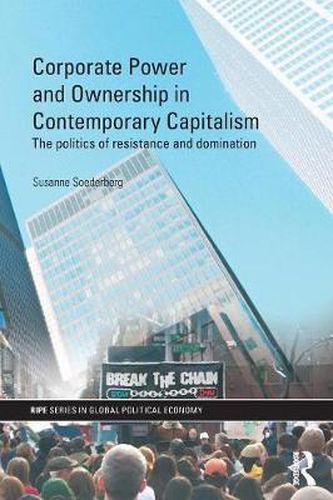 Cover image for Corporate Power and Ownership in Contemporary Capitalism: The Politics of Resistance and Domination