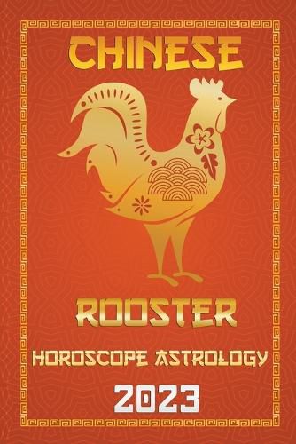 Cover image for Rooster Chinese Horoscope 2023