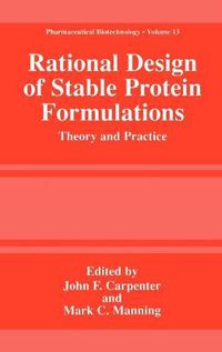 Cover image for Rational Design of Stable Protein Formulations: Theory and Practice