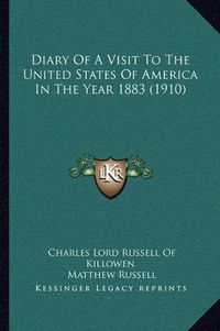 Cover image for Diary of a Visit to the United States of America in the Year 1883 (1910)
