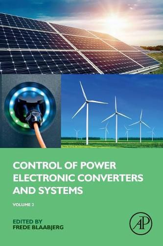 Cover image for Control of Power Electronic Converters and Systems: Volume 2