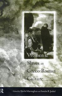 Cover image for Women and Slaves in Greco-Roman Culture: Differential Equations