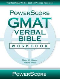 Cover image for Powerscore GMAT Verbal Bible Workbook