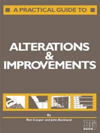 Cover image for A Practical Guide to Alterations and Improvements