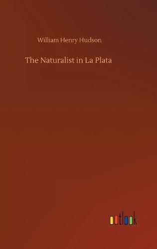 Cover image for The Naturalist in La Plata