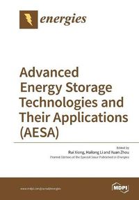 Cover image for Advanced Energy Storage Technologies and Their Applications (AESA)