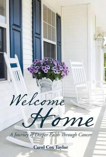 Cover image for Welcome Home: A Journey of Deeper Faith Through Cancer