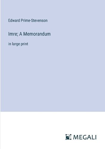 Imre; A Memorandum