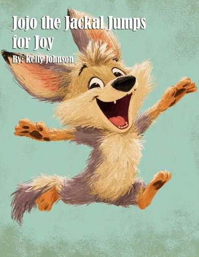 Cover image for Jojo the Jackal Jumps for Joy